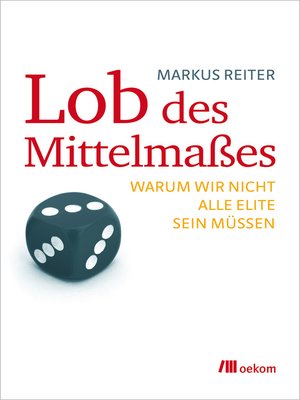 cover image of Lob des Mittelmaßes